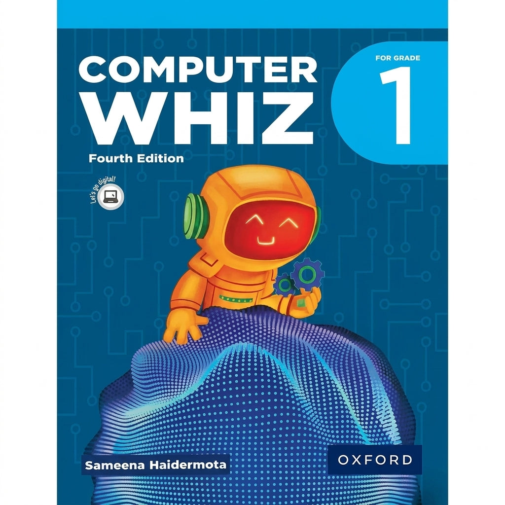 Computer Whiz Grade 1 Fourth Edition textbook cover with orange smiling robot character holding gears on blue digital background by Oxford