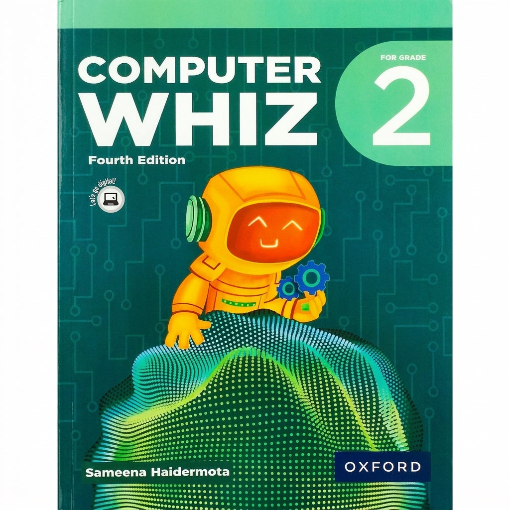 Computer Whiz Grade 2 Fourth Edition book cover by Oxford with yellow robot character and teal circuit board design