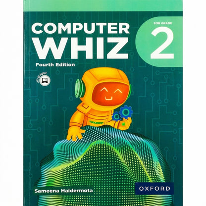 Computer Whiz Grade 2 Fourth Edition book cover featuring an illustrated yellow astronaut character holding gears, with turquoise digital background design published by Oxford.