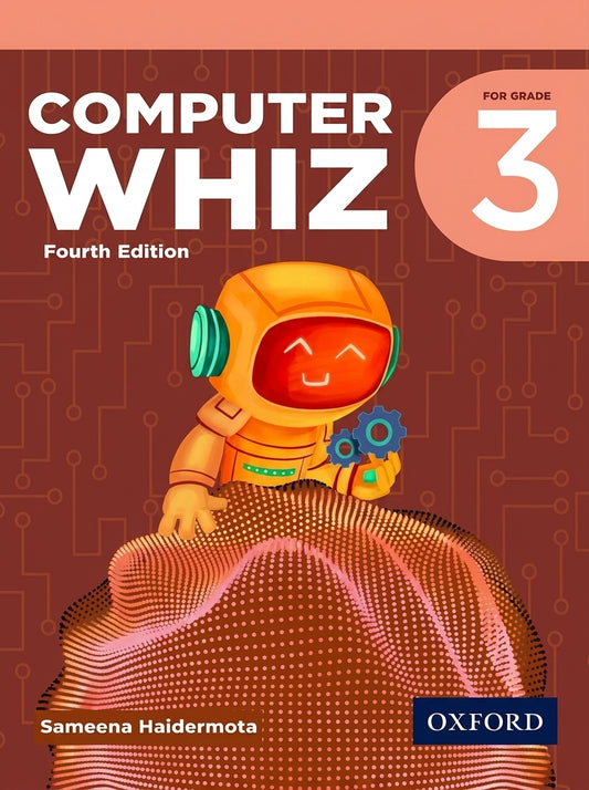 Computer Whiz Grade 3 Fourth Edition textbook cover with orange robot character on coral planet, Oxford publisher branding visible