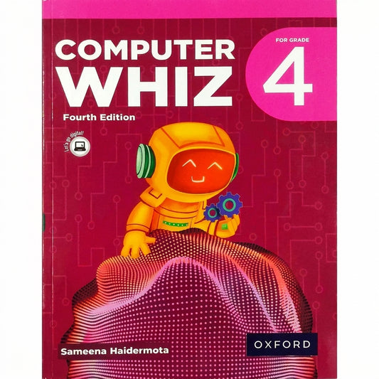 Computer Whiz Grade 4 Fourth Edition textbook cover featuring yellow and orange robot on magenta wavy background, Oxford publisher logo