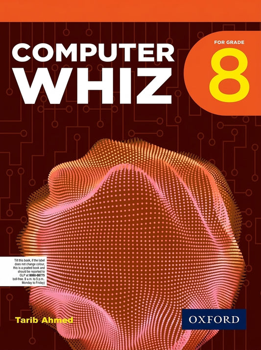 Computer Whiz Grade 8 textbook cover with 3D dotted sphere design in orange, brown, and pink on dark background, by Tarib Ahmed, Oxford publisher