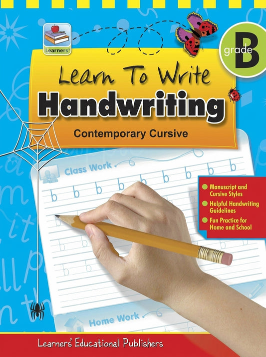 Learn To Write Handwriting Grade B Contemporary Cursive workbook with blue yellow cover and hand writing with pencil