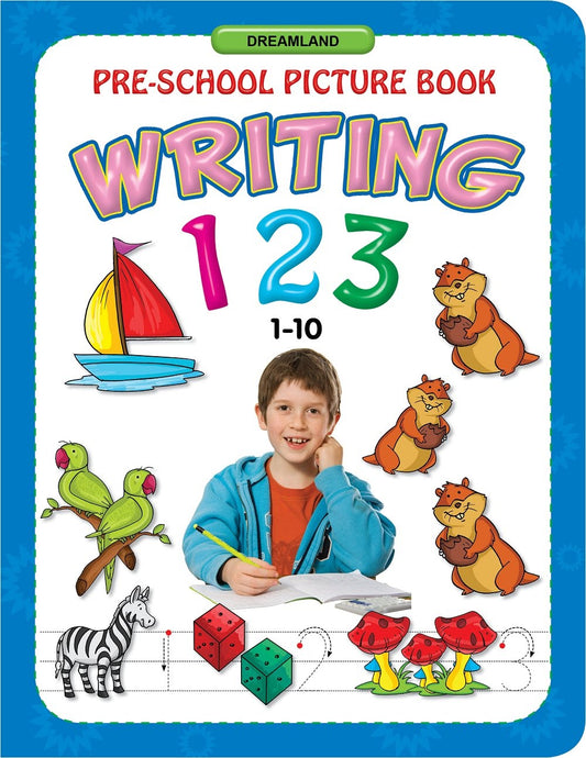 Dreamland Pre-School Picture Book Writing 1-2-3, blue cover with colorful illustrations of parrots, zebras, dice, ladybugs, child writing, and squirrels demonstrating number learning 1-10.