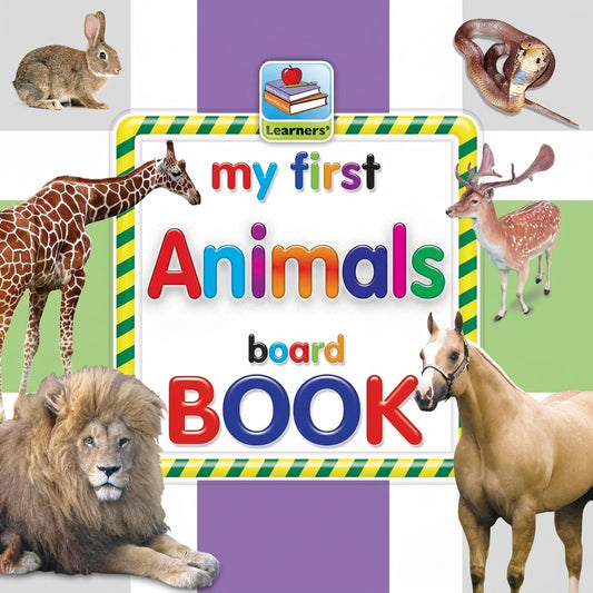 My First Animals Board Book with colorful title and photos of rabbit, snake, giraffe, lion, deer, and horse surrounding the cover