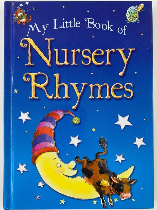 My Little Book of Nursery Rhymes hardcover with blue cover, gold lettering, moon with striped hat, cow, and stars