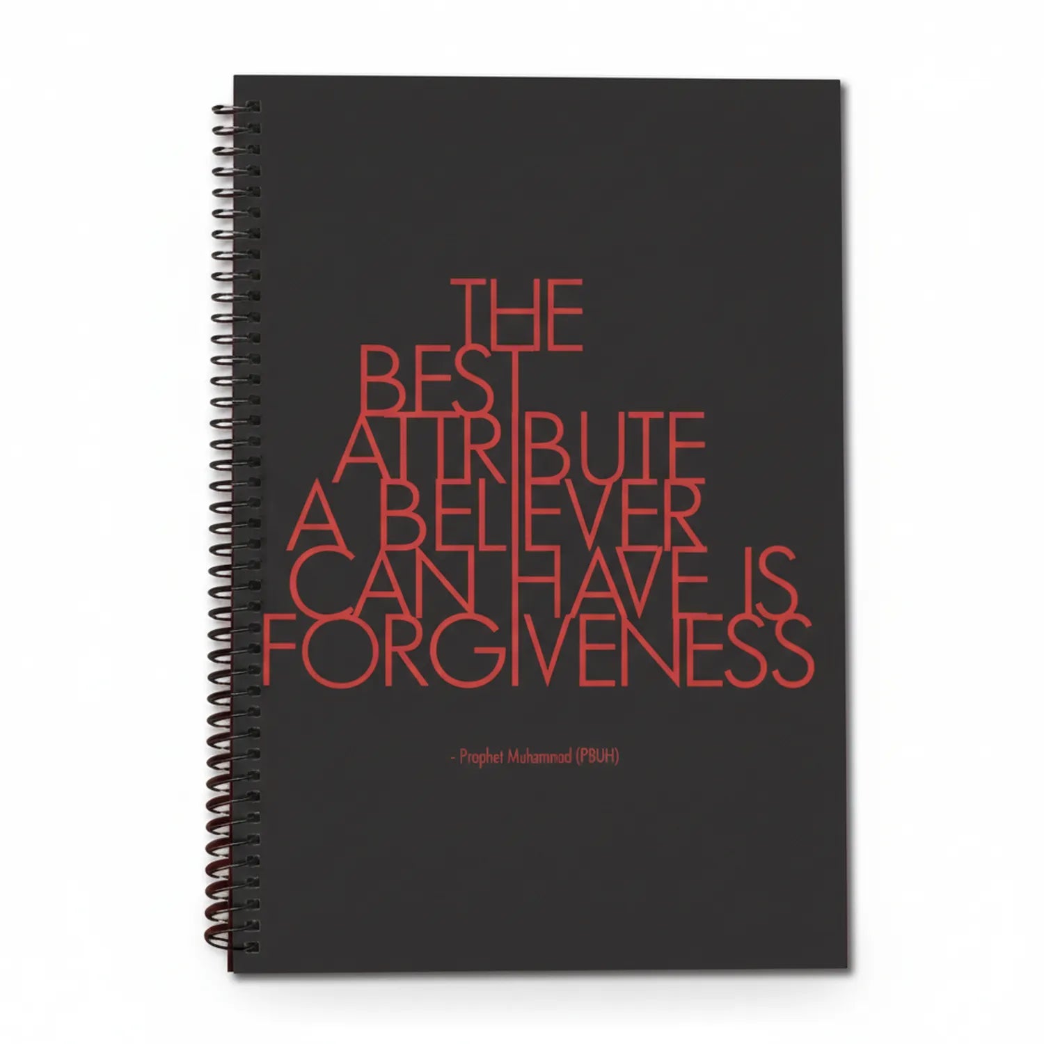 Black spiral-bound B6 notebook with red typography quote about forgiveness and belief attributed to Prophet Muhammad