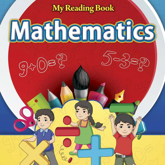 My Reading Book Mathematics educational workbook with colorful cover featuring three smiling children and math symbols