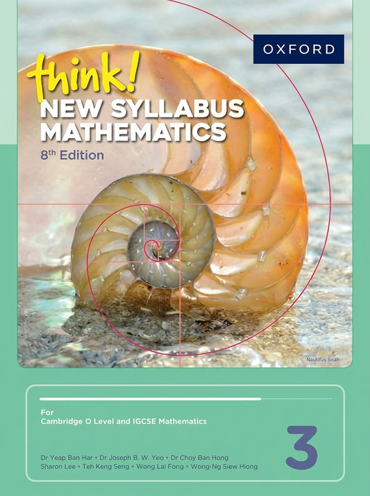 Think! New Syllabus Mathematics Book 3, 8th Edition Oxford textbook with nautilus shell cover design for IGCSE